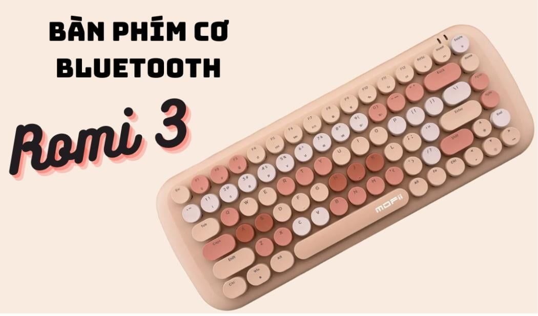 BÀN PHÍM Bluetooth /WL MOFII ROMI (Phím Cơ)